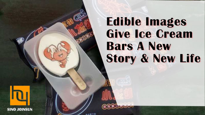 Edible Images Give the Ice Cream Bar A New Story and New Life